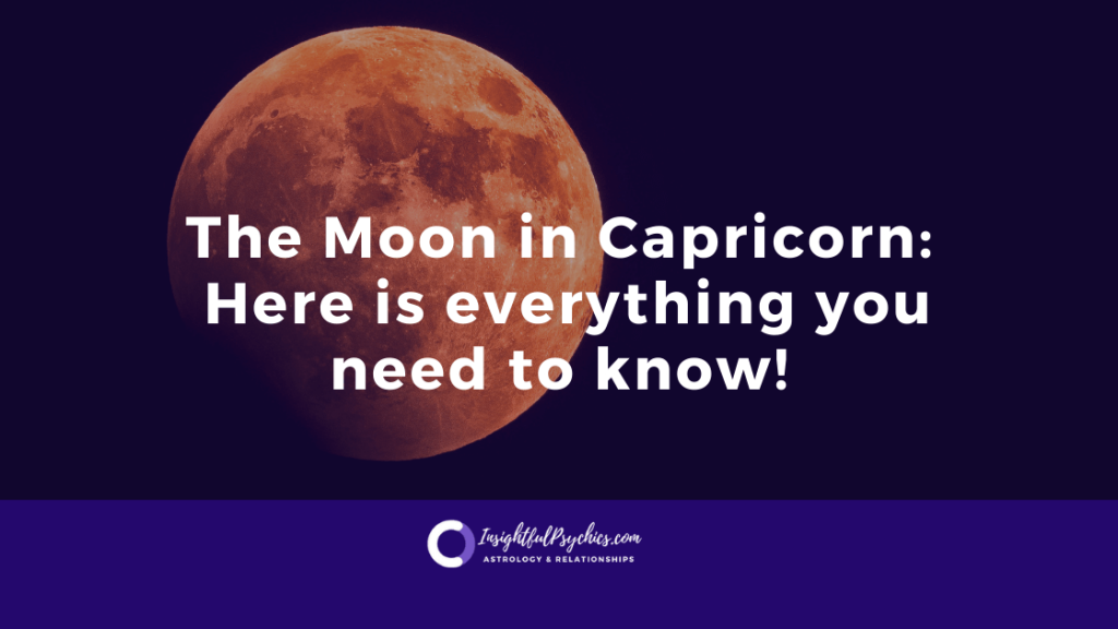 Capricorn Moon Sign The Moon in Capricorn