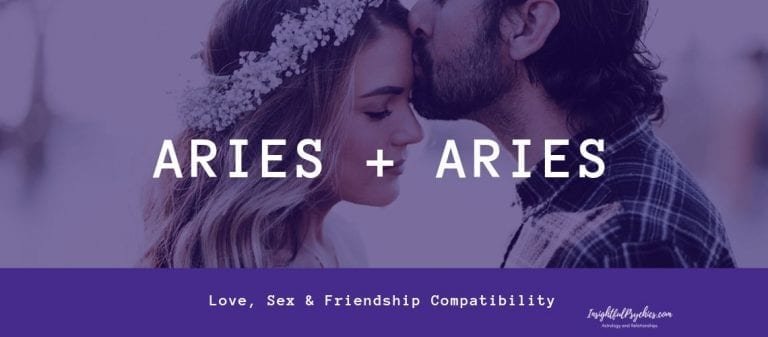 Aries and Aries Compatibility: Sex, Love, and Friendship