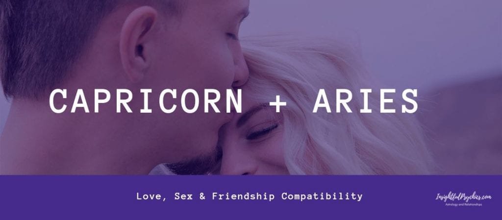 Capricorn and Aries Compatibility: Sex, Love, and Friendship