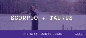 taurus and scorpio