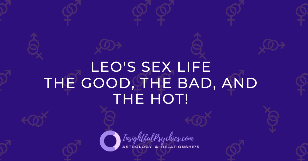 Leo Sex life
