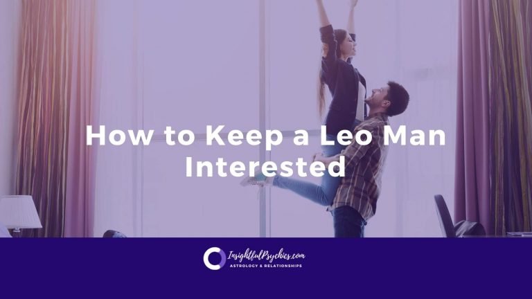 How do you keep a Leo man interested?