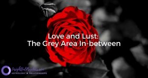 love or lust grey area