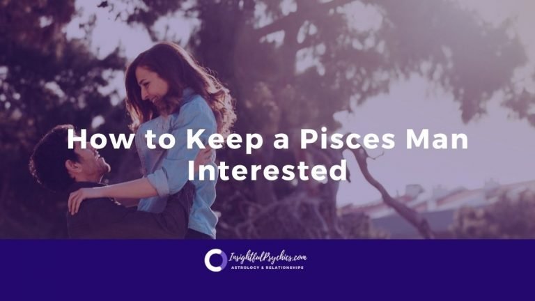 How do you Keep Your Pisces Man Interested?