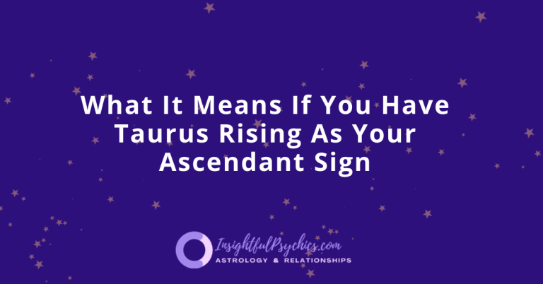 Taurus Rising – How Does It Shape Your Personality
