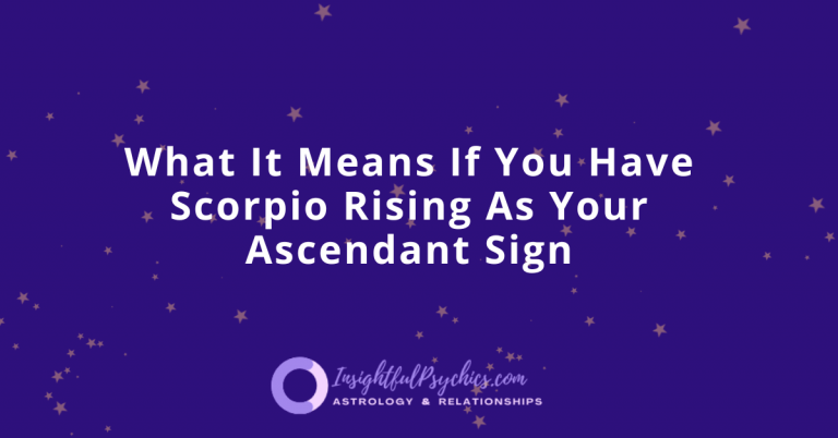 Scorpio Rising – How Does It Shape Your Personality