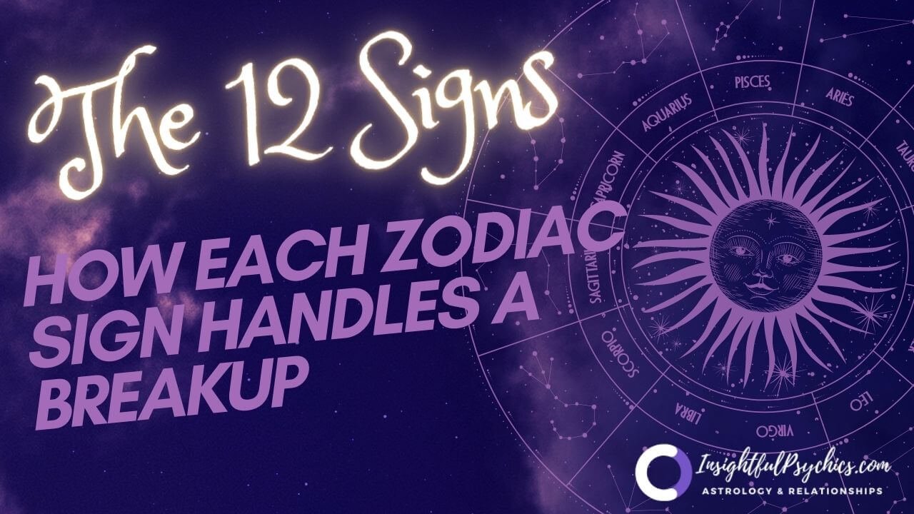 How Each Zodiac Sign Handles a Breakup