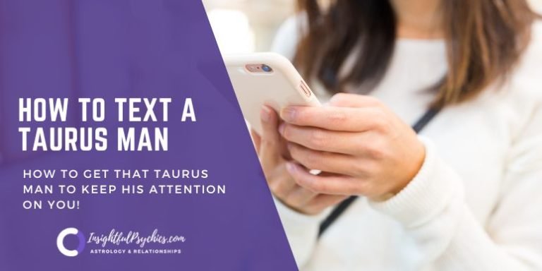 How to Text a Taurus Man