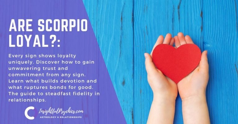 Are Scorpios Loyal?